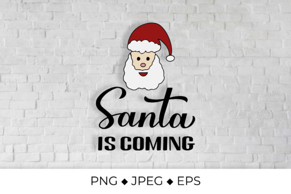 Santa is Coming Lettering: Christmas Illustrations